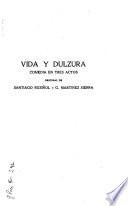 Vida y dulzura. La sombra del padre. El ama de la casa