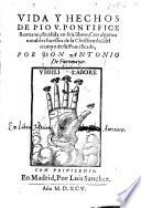 Vida y hechos de Pio V. Pontifice Romano, ... con algunos notables successos de la Christiandad del tiempo de su Pontificado