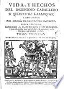 Vida y hechos del ingenioso caballero D. Quixote de la Mancha,1