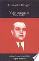 Vida y literatura de Valle-Inclán
