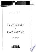 Vida y muerte de Eloy Alfaro