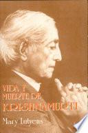 Vida y muerte de Krishnamurti