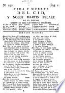 Vida y muerte del Cid, y noble Martin Pelaez ; De un ingenio