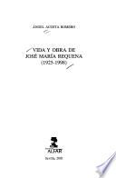 Vida y obra de José María Requena, 1925-1998