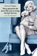 Vida y opiniones del perro Maf y de su amiga Marilyn Monroe