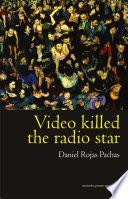 Video Killed the radio star