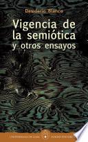 Vigencia de la semiótica y otros ensayos