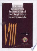 VIII Encuentro Internacional de Lingüística en el Noroeste