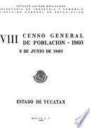 VIII [i. e. Octavo] censo general de población, 1960