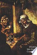 Vincent Van Gogh Cuaderno: Los Comedores de Patatas- Ideal Para La Escuela, El Estudio, Recetas O Contraseñas - Perfecto Para Tomar Notas - Diari