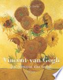 Vincent van Gogh par Vincent van Gogh - Vol 2