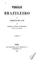Virgilio brazileiro ou traducção do poeta latino