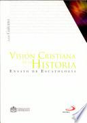 Visión Cristiana de la historia