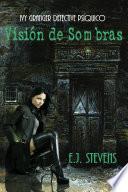 Visión de Sombras