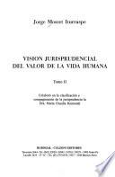 Vision jurisprudencial del valor de la vida humana