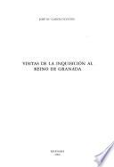 Visitas de la Inquisición al Reino de Granada