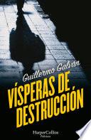 Vísperas de destrucción