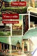 Visto y oído: nuevas crónicas de viaje