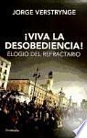 ¡Viva la desobediencia!