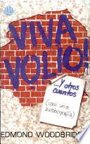 Viva Volio! y otros cuentos