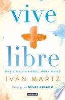 Vive + libre
