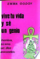 Vive tu vida y sé un genio