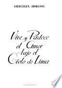 Vive y padece el amor bajo el cielo de Lima