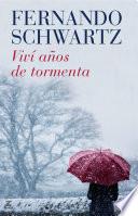 Viví años de tormenta