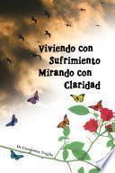 VIVIENDO CON SUFRIMIENTO MIRANDO CON CLARIDAD