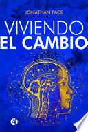 Viviendo el cambio