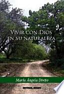 Vivir con Dios en su naturaleza