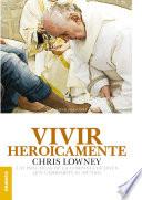 Vivir Heroicamente