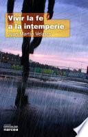 Vivir la fe a la intemperie