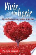 Vivir sin herir