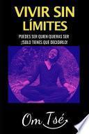 Vivir Sin Límites