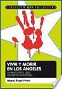 Vivir y Morir en Los Ángeles