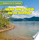 Vivo cerca de un lago (There's a Lake in My Backyard!)