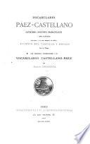 Vocabulario Paéz-Castellano Catecismo, nociones gramaticales i dos pláticas conforme a lo que escribió el señor Eujenio del Castillo i Orosco cura de Tálaga con adiciones, correcciones i un vocabulario Castellano-Paez por Ezequiel Uricoechea