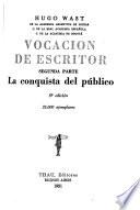 Vocación de escritor: La conquista del público