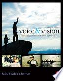 Voice and Vision