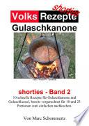 Volksrezepte Gulaschkanone