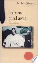 Volumen 3: la Luna en El Agua