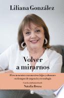 Volver a mirarnos