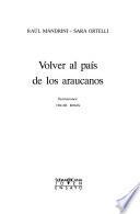 Volver al país de los araucanos
