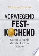 Vorwiegend festkochend