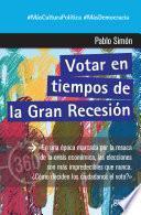 Libro Votar en tiempos de la Gran Recesión