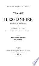 Voyage aux îles Gambier. (Possessions fr. de l'Océanie).
