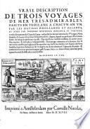 Vraye description de trois voyages de mer tres admirables,