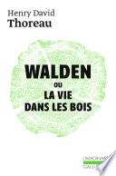 Walden ou La vie dans les bois