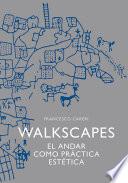 Walkscapes